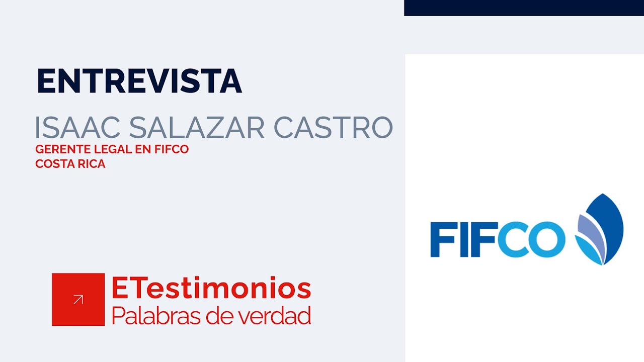 ETestimonios: Isaac Salazar - FIFCO