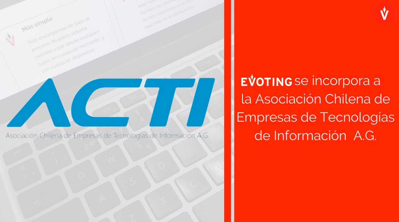 Logo de ACTI con un parche naranjo que dice que EVoting se une a la asociación