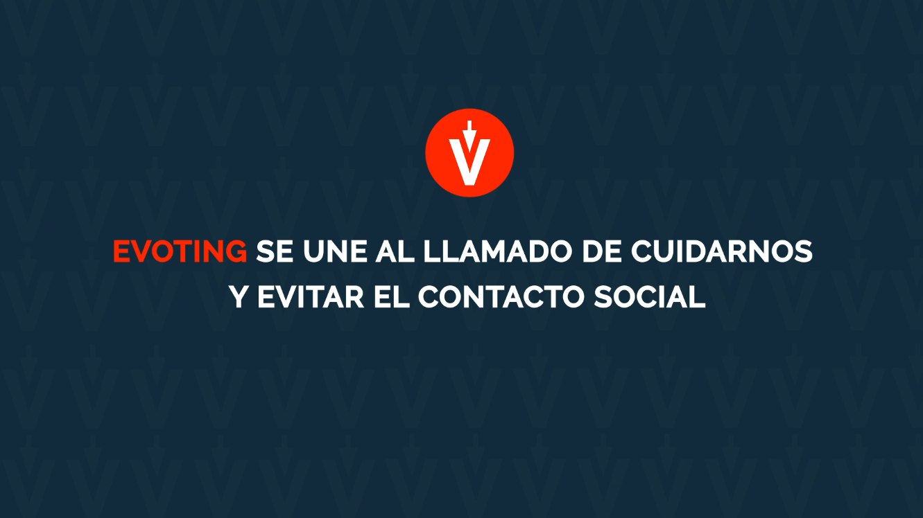 Pantalla azul con logo de EVoting y texto que dice EVoting se une al llamado de cuidarnos y evitar el contacto social